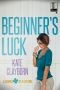 [Chance of a Lifetime 01] • Beginner's Luck